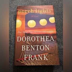 Porch Lights Novel by Dorothea Benton Frank